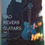 nickogloire - Sad Reverb Guitars Sample Pack Vol.1