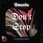 Amandalaquemanda - Don't Stop (G min 150 bpm prod. by Amandalaquemanda)