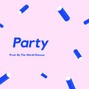 The World Famous - PARTY