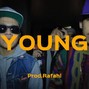 Rafail - [FREE] Monyhorse x KOHH - YOUNG