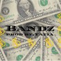 BeatsByYatta - Bandz