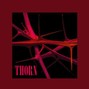 [still unknown] - "THORN"