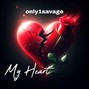 savagebeatz - My Heart