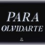 Riqui - Para Olvidarte