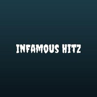 InFamous HitZ