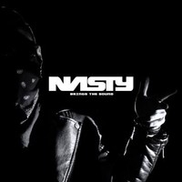 Nasty Brings The Sound