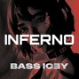 bassicey - INFERNO