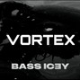bassicey - Vortex