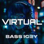 bassicey - VIRTUAL