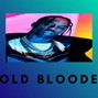 Es O  - "COLD BLOODED"   - (GET TAGS REMOVED)