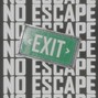 JDmadeit - E.X.I.T : NO ESCAPE