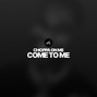 CHAPPO? - come to me