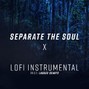 Moonkid☾ - Separate the soul [LOFI/CHILL TYPE BEAT]