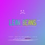 Moonkid☾ - LEAN BEANS [LIL PUMP ESKEETIT TYPE BEAT]