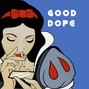 Astronaut G  - Good Dope
