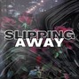 dcblazebeats - Slipping Away