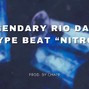 Chapp - LEDGENARY RIO DA OG TYPE BEAT "nitro"
