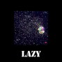 BLACKROSE - LAZY
