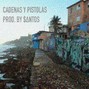 $∆NTOSPR - CADENAS Y PISTOLAS (HADES66 TYPE BEAT)