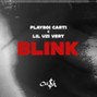 CUSH - Playboi Carti x Lil Uzi Vert Type Beat "BLINK"