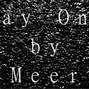 meerren - Day One