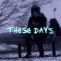 KNKR - THESE DAYS