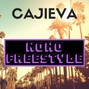 CAJIEVA - NoHo Freestyle (No more Chains)
