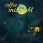 TheSecretPoets - Coffee at Midnight
