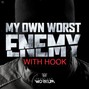 Beats With Hooks - "My Own Worst Enemy" (with hook)