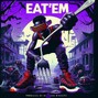 Mike Sneezzy - Eat’Em x Tempations