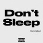 Bank zip - Don't Sleep 