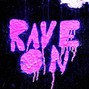 PSYCHO LORD - I SAID RAVE