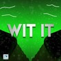 Jizzle2Trill - Wit it