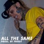 fregit. - fregit - ALL THE SAME