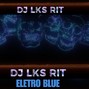 djlksrit - Eletro Blue