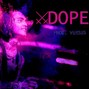 Versus - DOPE