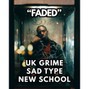 Comlouder - 💎UK GRIME X AJ TRACEY - "FADED"💎