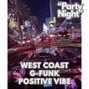 Comlouder - 💎West Coast X G-funk X Positive vibe - "Party night"💎