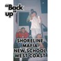 Comlouder - 🔥Shoreline mafia X New school X West Coast - "Back up"🔥