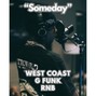 Comlouder - ⚡West Coast X G-Funk X Rnb - "Someday"⚡