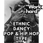 Comlouder - 💎ethnic X pop X new school - "work hard"💎