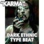 Comlouder - ⚡Dark Ethnic type beat - "KARMA"⚡