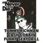 Comlouder - ⚡Tommy richman + Cash cobain + Sexydrill - "Never Die"⚡