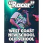 Comlouder -  ⚡West Coast X New School X Old School - "Racer" ⚡