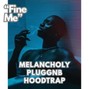 Comlouder - ⚡Melancholy Pluggnb + Hoodtrap⚡"Fine Me"⚡