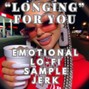Comlouder - 🔥Sample+Lo-fi+Jerk🔥Longing For You🔥