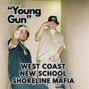 Comlouder - 💎Shoreline mafia X New school - "Young Gun"💎
