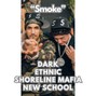 Comlouder - ❗Shoreline mafia X ethnic X dark - "Smoke"❗