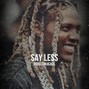 sunjicade - SAY LESS 