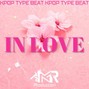 AMNR Production - RNB,Hip Hop, KPOP Type Beat, Smooth RNB Hip Hop - IN LOVE